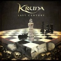 Kruna - Last Century (2013)