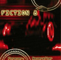 Fiction 8 - Forever, Neverafter (2006)