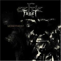 Celtic Frost - Monotheist (Deluxe Slipcase Digi With Bonus Track!) (2006)  Lossless