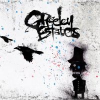 Greeley Estates - Go West Young Man Let The Evil Go East (2008)