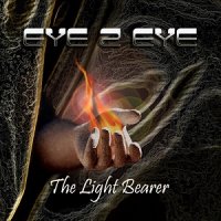 Eye 2 Eye - The Light Bearer (2017)