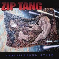 Zip Tang - Luminiferous Ether (2007)