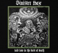 Sinister Haze - Laid Low In The Dust Of Death (2016)