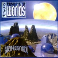 Birth Control - Two Worlds (1995)  Lossless