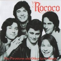 Rococo - The Firestorm and Other Love Songs (1978)