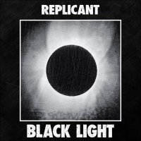 Replicant - Black Light (2015)