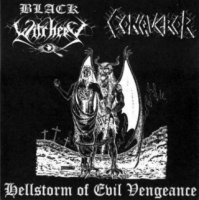 Black Witchery & Conqueror - Hellstorm Of Evil Vengeance (split) (2000)