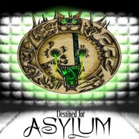 Destined For Asylum - Suppressed Aggression (2014)