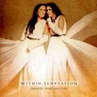 Within Temptation - Paradise (What About Us?) (Extended Ed.) (2013)