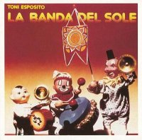 Toni Esposito - La Banda Del Sole (1978)  Lossless