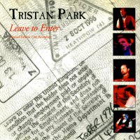 Tristan Park - Leave To Enter (1997)