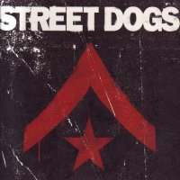 Street Dogs - Street Dogs (2010)