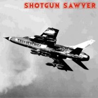 Shotgun Sawyer - Thunderchief (2016)  Lossless