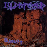 Illdisposed - Submit (1995)