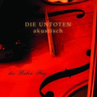 Untoten - Des Raben Flug: Akustisch (2009)