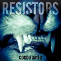 Resistors - Conditioned (2012)