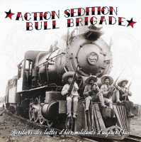 Action Sedition & Bull Brigade - Héritiers Des Luttes D\'hier, Militants D\'aujourd\'hui (2016)