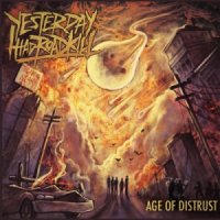 Yesterday I Had Roadkill - Age Of Distrust (2013)