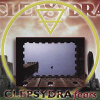 Clepsydra - Fears (1997)