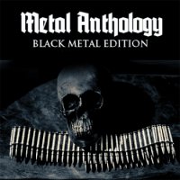 Metal Anthology - Black Metal Edition (2013)