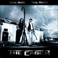 Dario Mollo & Tony Martin - The Cage 2 (2002)