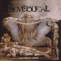 Symbolical - Collapse In Agony (2015)