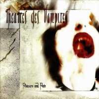 Theatres Des Vampires - Pleasure And Pain (2005)