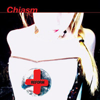 Chiasm - Reform (2008)