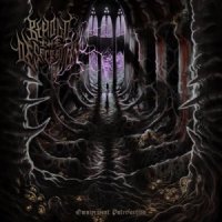 Behold The Desecration - Omnipresent Putrefaction (2013)