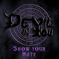 Devil In You - Show Your Hate (2012)