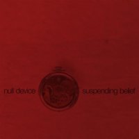 Null Device - Suspending Belief (2010)