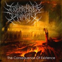 Execrable Divinity - The Consequence Of Existence (2012)