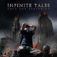 Infinite Tales - Only The Beginning (2009)