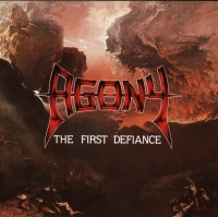Agony - The First Defiance (1988)