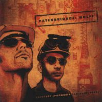 Patenbrigade: Wolff - Baustoff [Popmusik Für Rohrleger] (2009)