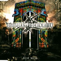 Die Apokalyptischen Reiter - Der Weg (2008)