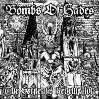 Bombs Of Hades - The Serpent\'s Redemption (2013)