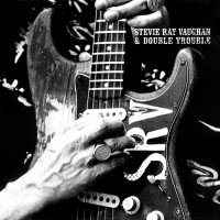 Stevie Ray Vaughan and Double Trouble - The Real Deal: Greatest Hits Vol 2 (1999)