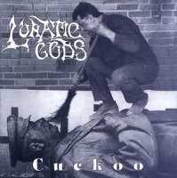 Lunatic Gods - Cuckoo (1999)