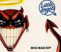 Little Angels - Big Bad (1989)