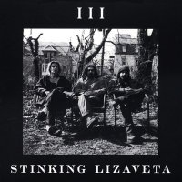 Stinking Lizaveta - III (2001)