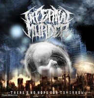 Infernal Murder - There\'s No Hope For Tomorrow (2012)