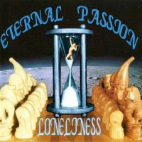 Eternal Passion - Loneliness (1997)