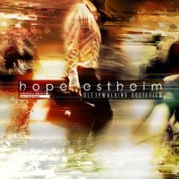 Hope Estheim - Sleepwalking Societies (2013)