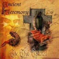 Ancient Ceremony - The Third Testament (2002)  Lossless