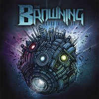 The Browning - Burn This World (2011)  Lossless