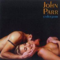 John Parr - Under Parr (1996)