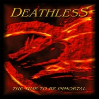 Deathless - The Time To Be Immortal (2000)