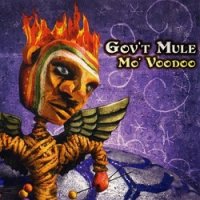 Gov’t Mule - Mo\' Voodoo (2005)