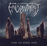 Enchantment - Dance the Marble Naked (Re-release 2009) (1994)